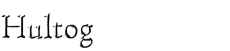 TTF: Hultog Schrift