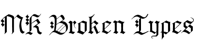 TTF: MK Broken Types Font