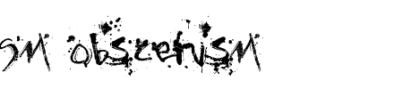 TTF: SM_obscenisM Font