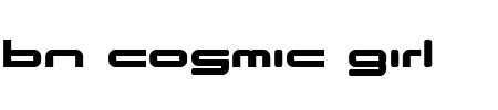 Schriftart BN Cosmic Girl: Mehr Infos & Vorschau Generator TTF: BN Cosmic Girl Schriftart
