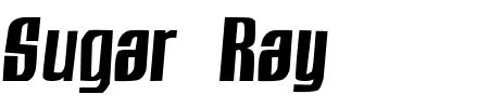 TTF: Sugar Ray Schriftart
