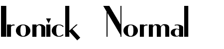 Schriftart Ironick Normal: Mehr Infos & Vorschau Generator TTF: Ironick Normal Schriftart