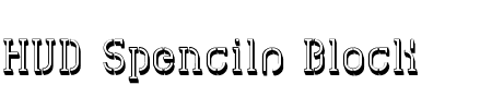 Schriftart HVD Spencils Block: Mehr Infos & Vorschau Generator TTF: HVD Spencils Block Schriftart