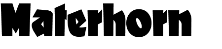 Schriftart Materhorn: Mehr Infos & Vorschau Generator TTF: Materhorn Schriftart