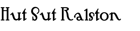 TTF: Hut Sut Ralston Schriftart