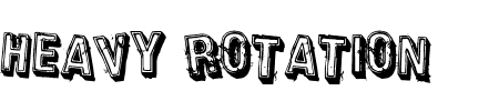 TTF: Heavy Rotation Font