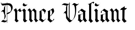 Schriftart Prince Valiant: Mehr Infos & Vorschau Generator TTF: Prince Valiant Schriftart