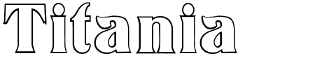 Schriftart Titania Outline: Mehr Infos & Vorschau Generator TTF: Titania Outline Schriftart