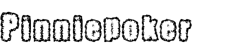 Schriftart Pinniepoker: Mehr Infos & Vorschau Generator TTF: Pinniepoker Schriftart