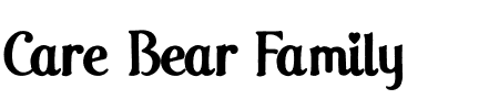 Schriftart Care Bear Family: Mehr Infos & Vorschau Generator TTF: Care Bear Family Schriftart