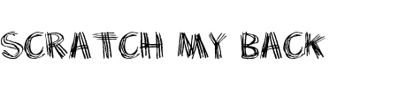 TTF: Scratch my back Schriftart