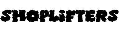 TTF: Shoplifters Unite Schriftart