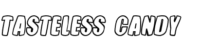 TTF: Tasteless Candy Font