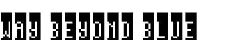 Schriftart Way Beyond Blue: Mehr Infos & Vorschau Generator TTF: Way Beyond Blue Schriftart