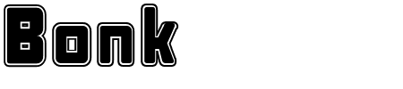 TTF: Bonk Coll Schriftart