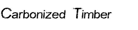 TTF: Carbonized Timber Schriftart