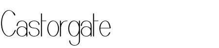 TTF: Castorgate Upright Schriftart