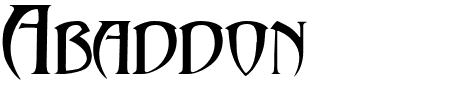 Font Abaddon™: Mehr Infos & Zeichen Übersicht TTF: Abaddon™ Font