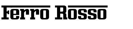 TTF: Ferro Rosso Schriftart