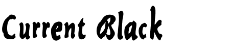 Schriftart Current Black: Mehr Infos & Vorschau Generator TTF: Current Black Schriftart