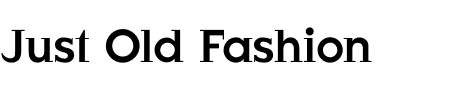 Schriftart Just Old Fashion: Mehr Infos & Vorschau Generator TTF: Just Old Fashion Schriftart