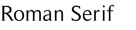 TTF: Roman Serif Schriftart