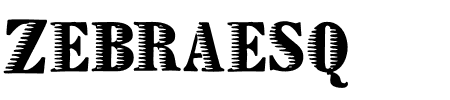 TTF: Zebraesq Font