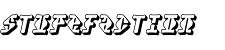 Schriftart Stupefaction 3D: Mehr Infos & Vorschau Generator TTF: Stupefaction 3D Schriftart