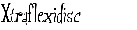 Schriftart Xtraflexidisc: Mehr Infos & Vorschau Generator TTF: Xtraflexidisc Schriftart