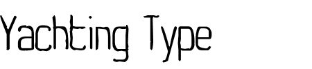 Schriftart Yachting Type: Mehr Infos & Vorschau Generator TTF: Yachting Type Schriftart