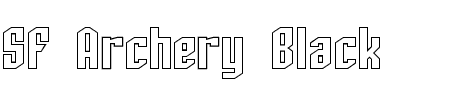 Schriftart SF Archery Black Outline: Mehr Infos & Vorschau Generator TTF: SF Archery Black Outline Schriftart