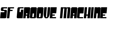 TTF: SF Groove Machine Font