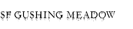 Schriftart SF Gushing Meadow SC: Mehr Infos & Vorschau Generator TTF: SF Gushing Meadow SC Schriftart