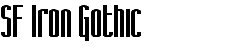 Schriftart SF Iron Gothic: Mehr Infos & Vorschau Generator TTF: SF Iron Gothic Schriftart