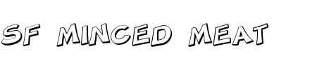 Schriftart SF Minced Meat Shaded: Mehr Infos & Vorschau Generator TTF: SF Minced Meat Shaded Schriftart