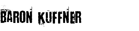 Schriftart Baron Kuffner: Mehr Infos & Vorschau Generator TTF: Baron Kuffner Schriftart