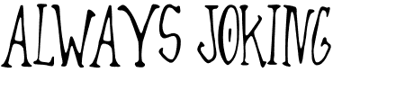 TTF: Always Joking Schriftart