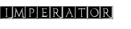 Schriftart Imperator Plaque: Mehr Infos & Vorschau Generator TTF: Imperator Plaque Schriftart