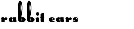Schriftart Rabbit Ears: Mehr Infos & Zeichen Übersicht TTF: Rabbit Ears Schriftart