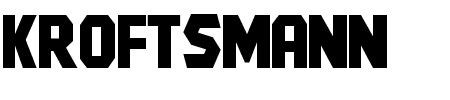 Schriftart Kroftsmann: Mehr Infos & Vorschau Generator TTF: Kroftsmann Schriftart