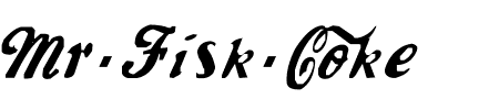 TTF: Mr Fisk Coke Schriftart