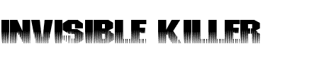 TTF: Invisible Killer Schriftart