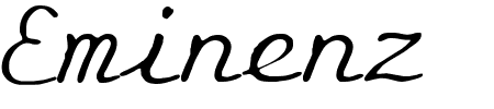 Schriftart Eminenz: Mehr Infos & Zeichen Übersicht TTF: Eminenz Schriftart