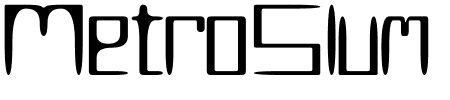 TTF: MetroSlum Font