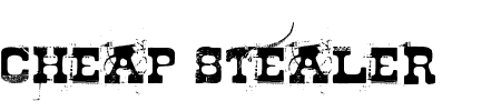 TTF: Cheap Stealer Schriftart