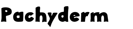 Schriftart Pachyderm: Mehr Infos & Vorschau Generator TTF: Pachyderm Schriftart