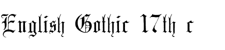 TTF: English Gothic, 17th c. Font