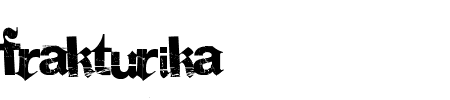 Schriftart Frakturika: Mehr Infos & Vorschau Generator TTF: Frakturika Schriftart