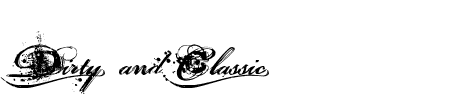 Schriftart Dirty and Classic: Mehr Infos & Vorschau Generator TTF: Dirty and Classic Schriftart