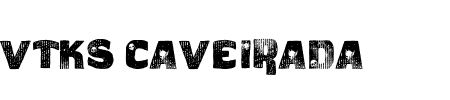 TTF: VTKS Caveirada Schriftart